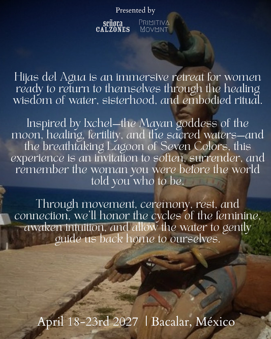 April 2027 Hijas Del Agua 4 Day/5 Night Retreat