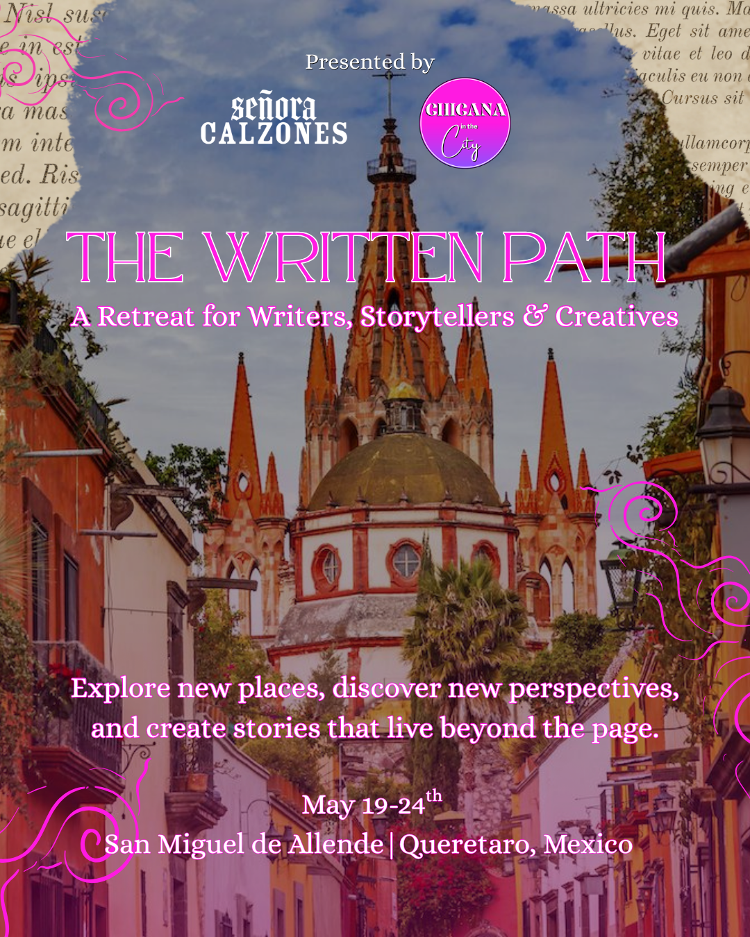 THE WRITTEN PATH Writers Retreat May 2027 San Miguel De Allende MX