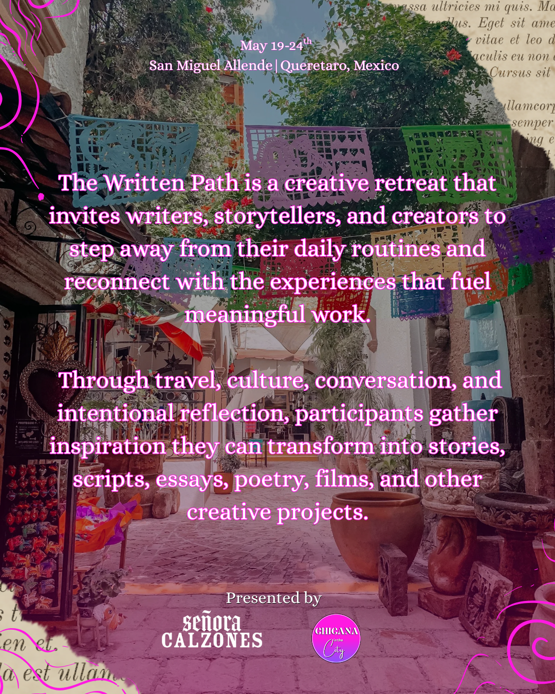 THE WRITTEN PATH Writers Retreat May 2027 San Miguel De Allende MX