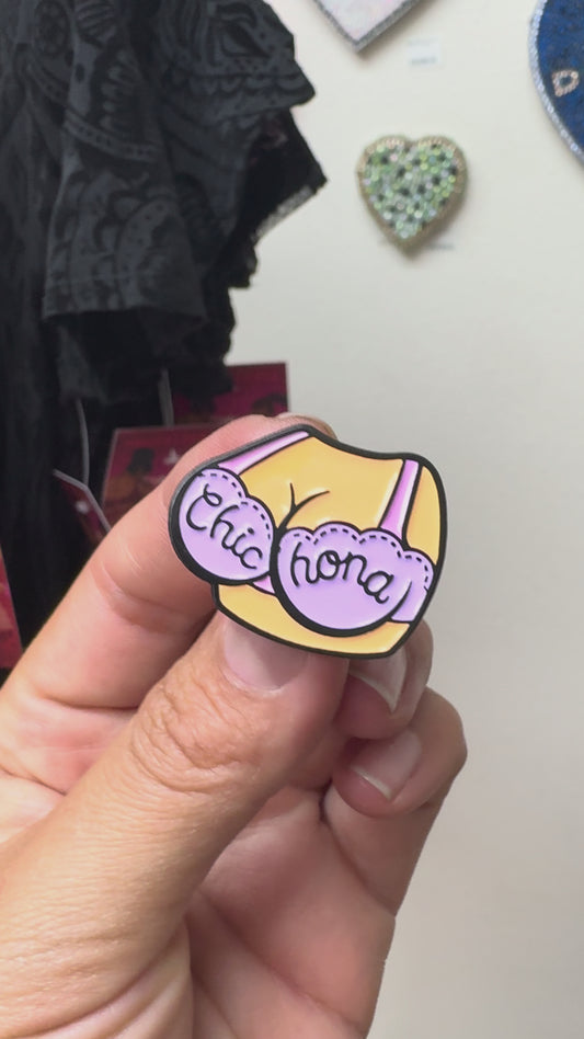 Chichona Novelty Pin